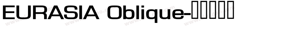 EURASIA Oblique字体转换